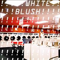 White Blush - White Blush - EP