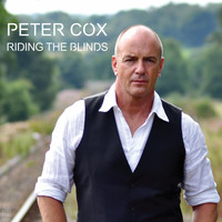 Peter Cox - Riding the Blinds