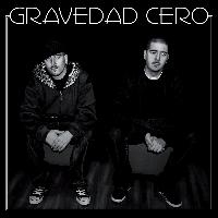 Gravedad cero - Gravedad Cero (Explicit)
