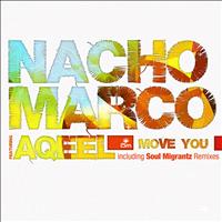 Nacho Marco feat. Aqeel - Move You