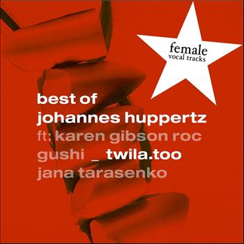 Johannes Huppertz - Best of Johannes Huppertz (Female Vocal Tracks)