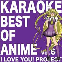 I Love You! Project - Best of Anime, Vol. 6 (Karaoke Version)