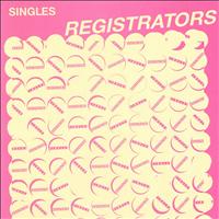 Registrators - Singles