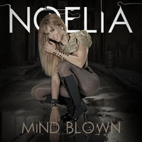 Noelia - Mind Blown