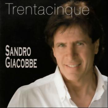 Sandro Giacobbe - Trentacinque