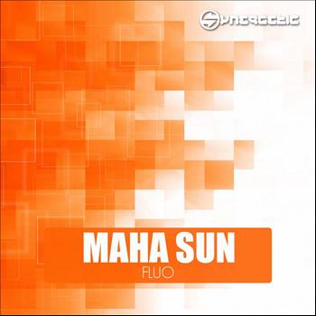 Maha Sun - Fluo - EP