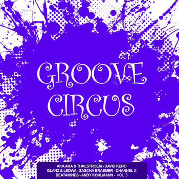 Various Artists - Groove Circus, Vol. 3