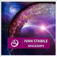 Ivan Stabile - Spaceships - Single