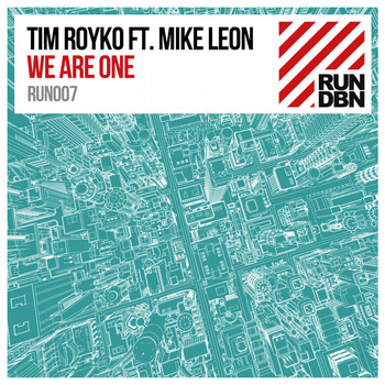 Tim Royko feat. Mike Leon - We Are One