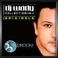 Dj Wady - DJ Wady Collection, Vol.4 (Originals)