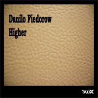 Danilo Fiedorow - Higher