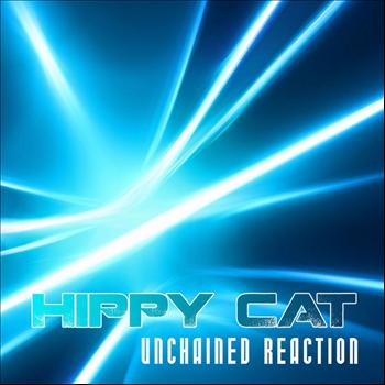 Hippy Cat - Unchained Reaction - Single