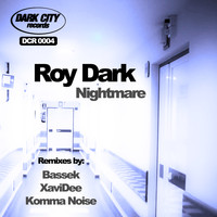 Roy Dark - Nightmare Remixes