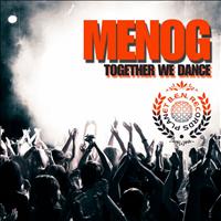 Menog - Together We Dance