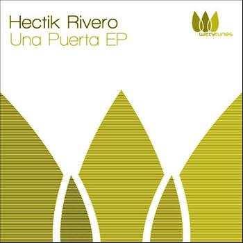 Hectik Rivero - Una Puerta EP