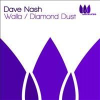Dave Nash - Walla/Diamond Dust