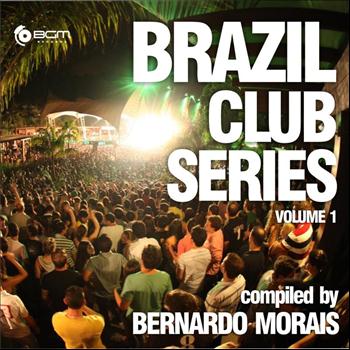 Various Artists - Brazil Club Series Vol. 1 by Bernardo Morais
