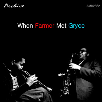 Art Farmer - When Farmer Meet Gryce