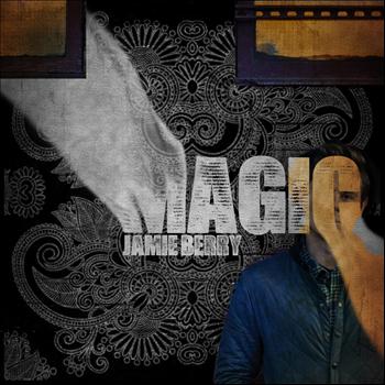 Jamie Berry - Magic