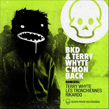 BKD & Terry Whyte - C'mon Back