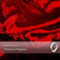 Messiah Project - Throne of Agony