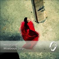 Messiah Project - Moebius Strip