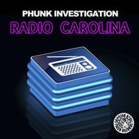 Phunk Investigation - Radio Carolina