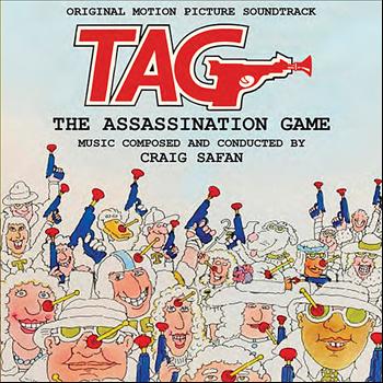 Craig Safan - Tag: The Assassination Game - Original Motion Picture Soundtrack