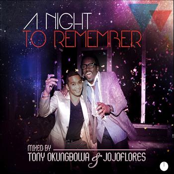 Various Artists - A Night to Remember (Mixed By Tony Okungbowa & Jojoflores)