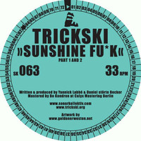 Trickski - Sweat / Sunshine F**k
