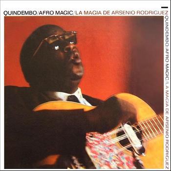 Arsenio Rodriguez - Quindembo : Afro Magic