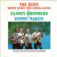 The Clancy Brothers - The Boys Won't Leave The Girls Alone