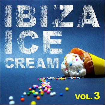 Various Artists - Ibiza Ice Cream, Vol 3