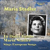 Maria Stader - In Dulci Jubilo: Maria Stader Sings European Songs (Original Album)