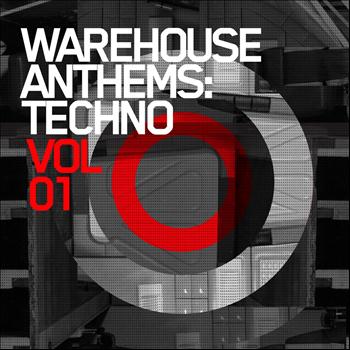 Various Artists - Warehouse Anthems: Techno Vol. 1
