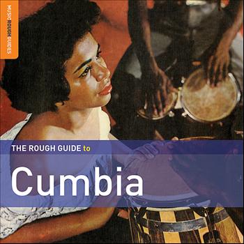 Various Artists - Rough Guide To Cumbia