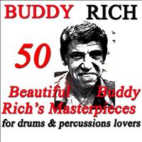 Buddy Rich - 50 Beautiful Buddy Rich's Masterpieces