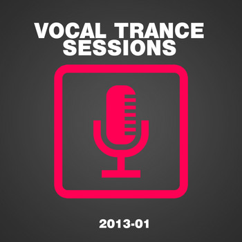 Various Artists - Vocal Trance Sessions 2013-01