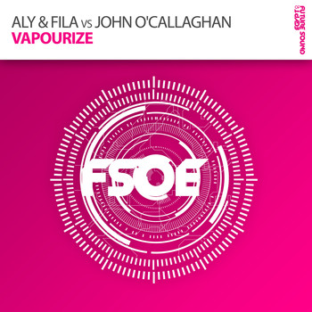 Aly & Fila vs John O'Callaghan - Vapourize
