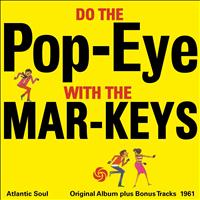 The Mar-Keys - Do the Pop-Eye (Original Album Plus Bonus Tracks 1961)