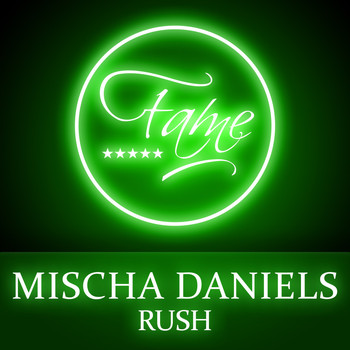Mischa Daniels - Rush