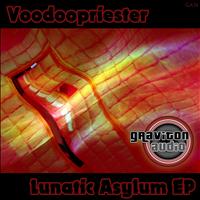 Voodoopriester - Lunatic Asylum EP