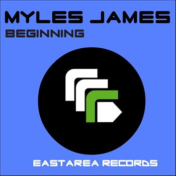 Myles James - Beginning