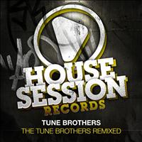 Tune Brothers - Tune Brothers Remixed