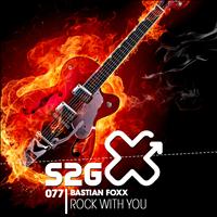 Bastian Foxx - Rock With You
