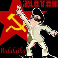 Zlatan - Balalaika