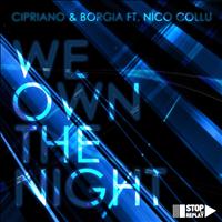Nico Cipriano, Borgia - We Own the Night
