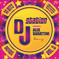 Alex Barattini - Dj Station, Vol. 5