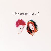 The Murmurs - The Murmurs (Explicit)