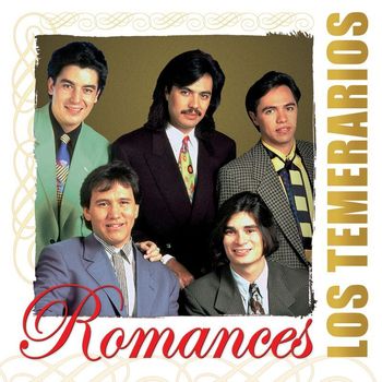 Los Temerarios - Romances
